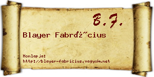 Blayer Fabrícius névjegykártya